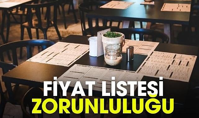 Restoran ve lokantalara fiyat listesi zorunluluğu
