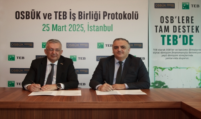 TEB ve OSBÜK’ten sürdürülebilirlik ve dijital dönüşüm için işbirliği